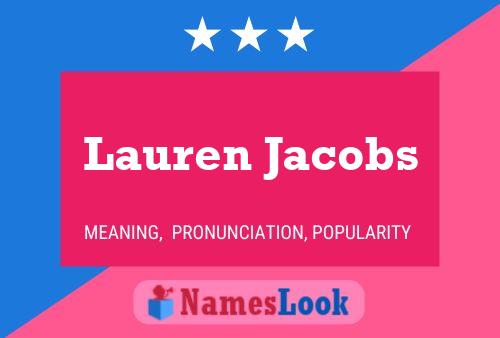 Lauren Jacobs Namensposter