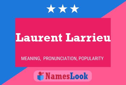 Laurent Larrieu Namensposter