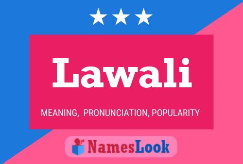 Lawali Namensposter