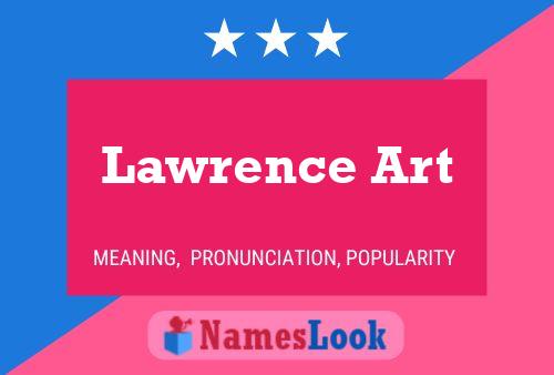 Lawrence Art Namensposter