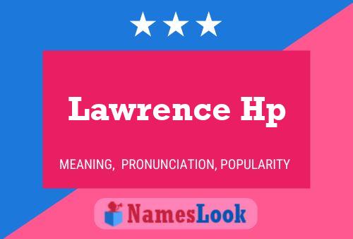 Lawrence Hp Namensposter