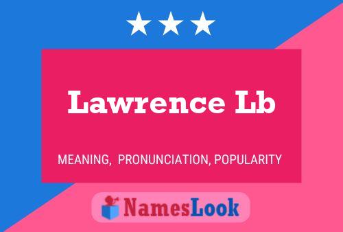 Lawrence Lb Namensposter