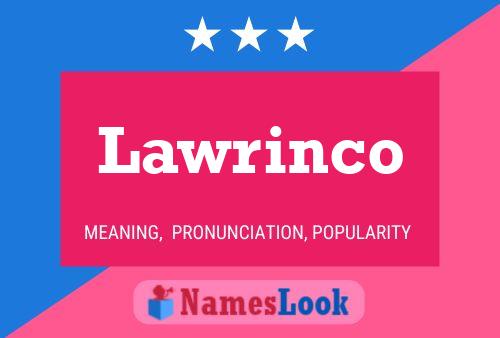 Lawrinco Namensposter