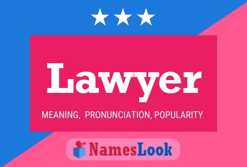 Lawyer Namensposter