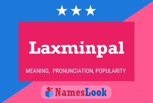 Laxminpal Namensposter