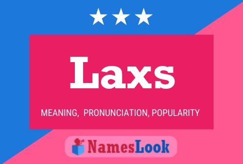 Laxs Namensposter