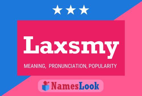 Laxsmy Namensposter