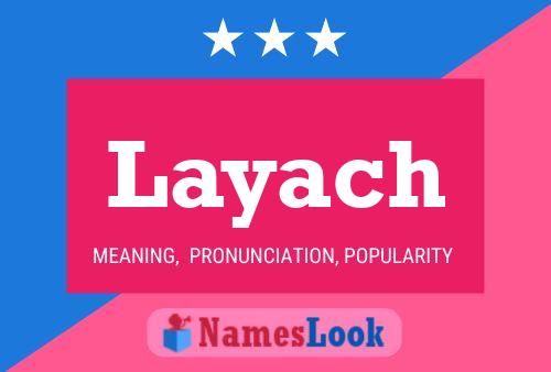 Layach Namensposter