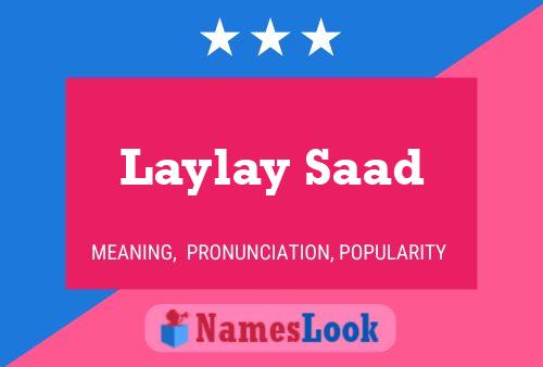 Laylay Saad Namensposter