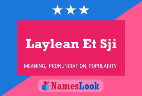 Laylean Et Sji Namensposter