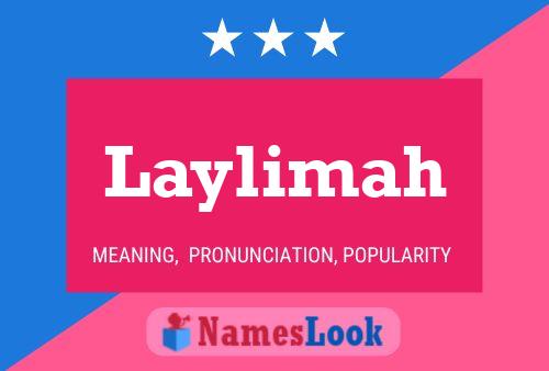 Laylimah Namensposter