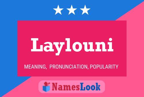 Laylouni Namensposter