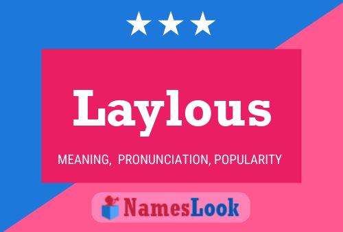 Laylous Namensposter