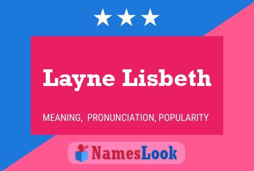 Layne Lisbeth Namensposter