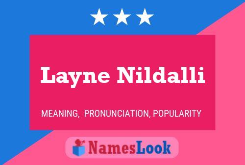 Layne Nildalli Namensposter