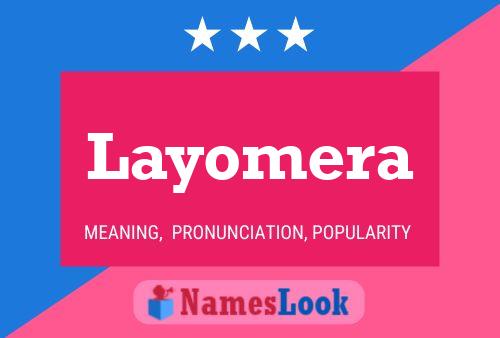 Layomera Namensposter