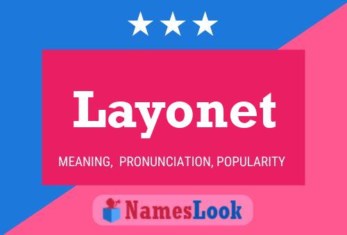 Layonet Namensposter