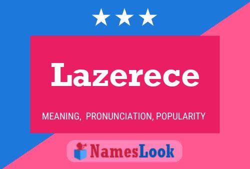 Lazerece Namensposter