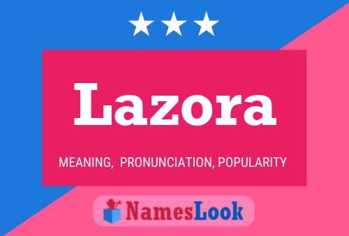 Lazora Namensposter