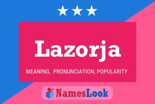 Lazorja Namensposter