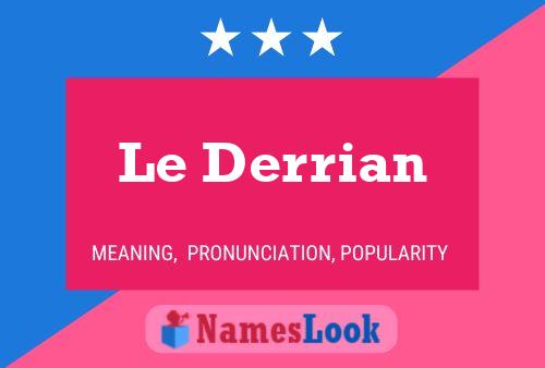 Le Derrian Namensposter