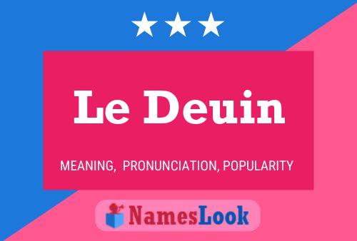 Le Deuin Namensposter