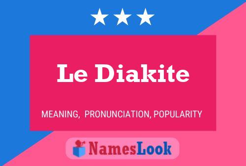 Le Diakite Namensposter