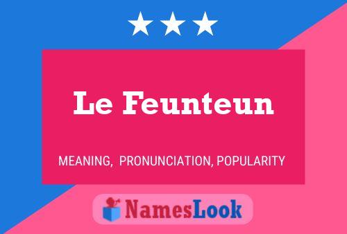 Le Feunteun Namensposter