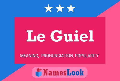 Le Guiel Namensposter