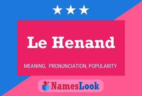 Le Henand Namensposter