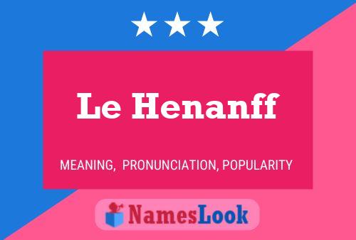 Le Henanff Namensposter