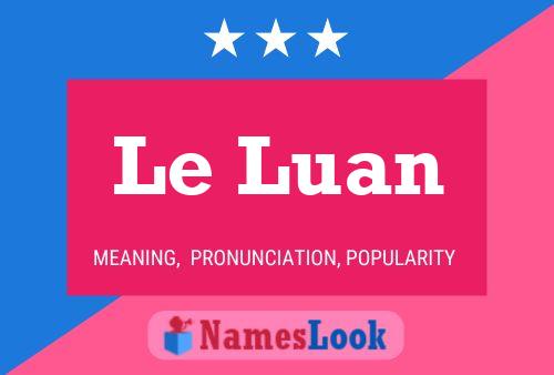 Le Luan Namensposter