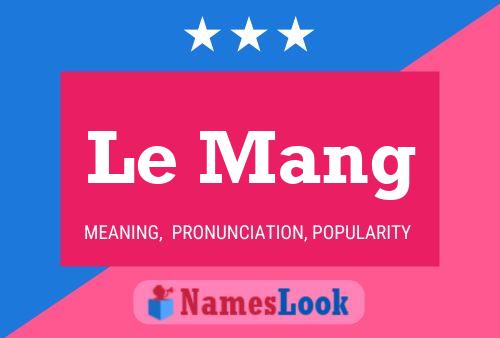 Le Mang Namensposter