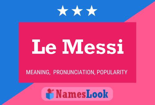 Le Messi Namensposter