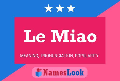 Le Miao Namensposter