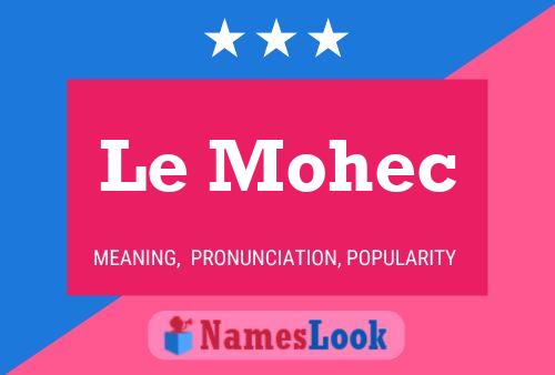 Le Mohec Namensposter