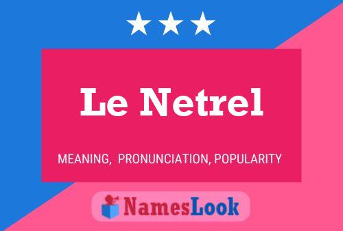 Le Netrel Namensposter