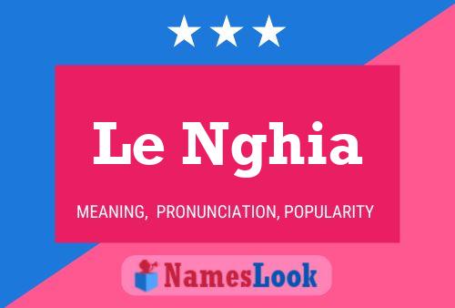 Le Nghia Namensposter