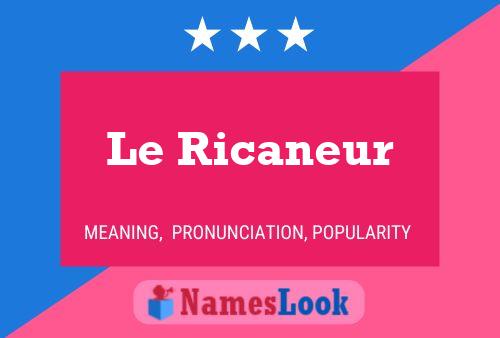 Le Ricaneur Namensposter