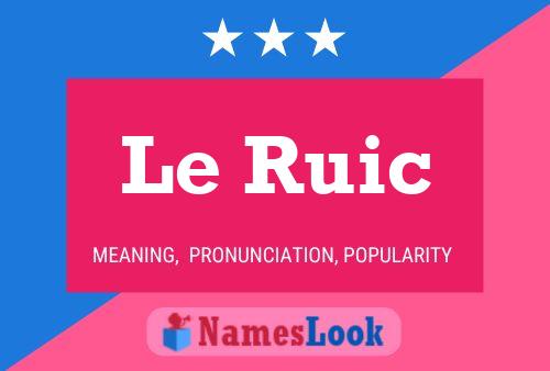 Le Ruic Namensposter