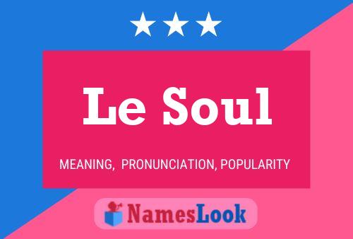 Le Soul Namensposter