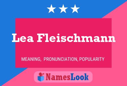 Lea Fleischmann Namensposter