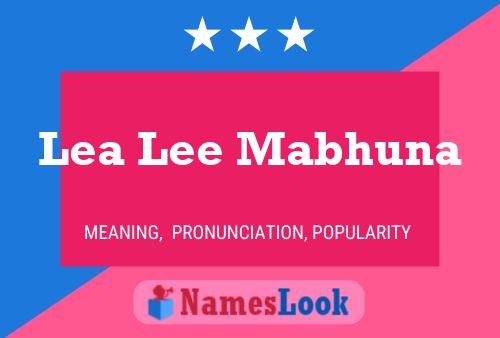 Lea Lee Mabhuna Namensposter