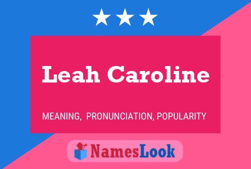 Leah Caroline Namensposter