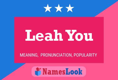 Leah You Namensposter