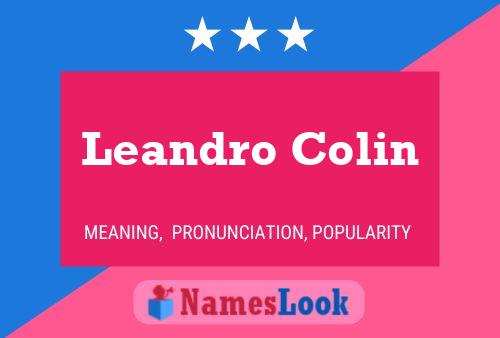 Leandro Colin Namensposter