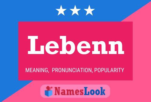 Lebenn Namensposter