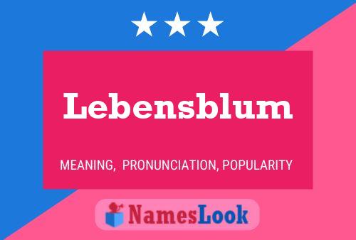 Lebensblum Namensposter