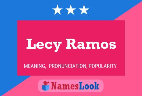 Lecy Ramos Namensposter