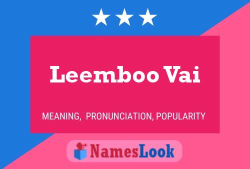 Leemboo Vai Namensposter